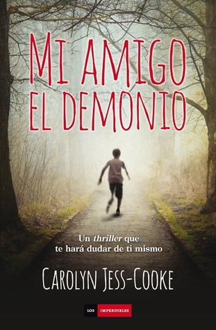 Mi amigo el demonio (2012) by Carolyn Jess-Cooke