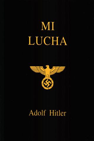 Mi Lucha (2010) by Adolf Hitler