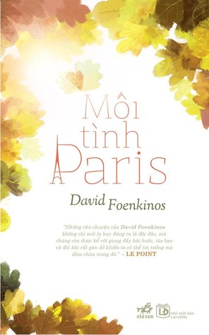 Mối tình Paris (2009) by David Foenkinos