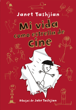 Mi vida como estrella de cine (2012) by Janet Tashjian