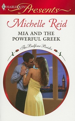 Mia and the Powerful Greek (2000) by Michelle Reid