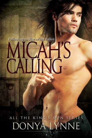 Micah's Calling (2012) by Donya Lynne