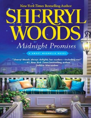 Midnight Promises (A Sweet Magnolias novel): 8 (2012) by Sherryl Woods
