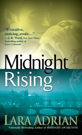 Midnight Rising (2008) by Lara Adrian