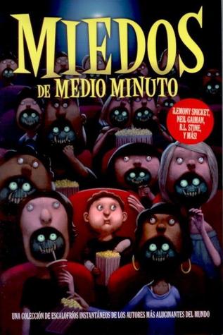 Miedos de medio minuto (2012)