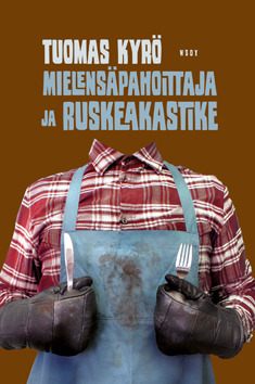 Mielensäpahoittaja ja ruskeakastike (2012)