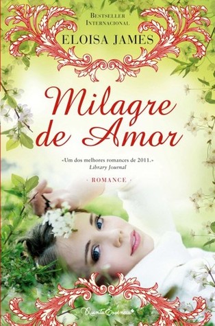 Milagre de Amor (2012) by Eloisa James
