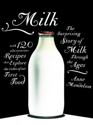 Milk: The Surprising Story of Milk Through the Ages (2008)