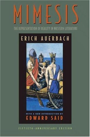 Mimesis: The Representation of Reality in Western Literature (2003) by Willard R. Trask