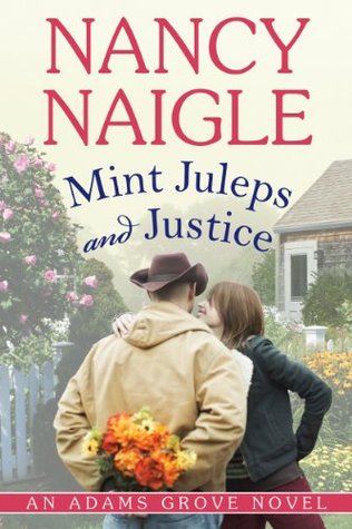 Mint Juleps and Justice (2014) by Nancy Naigle