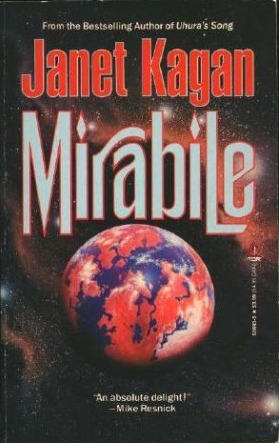 Mirabile (1992) by Janet Kagan