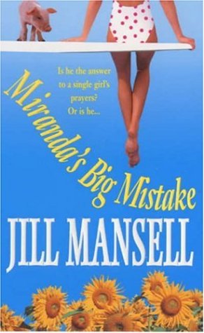 Miranda's Big Mistake (2000) by Jill Mansell