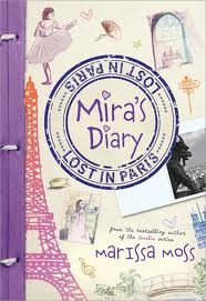 Mira's Diary: Lost in Paris (2012) by Marissa Moss