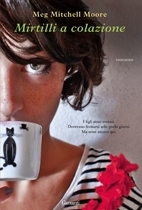 Mirtilli a colazione (2012)