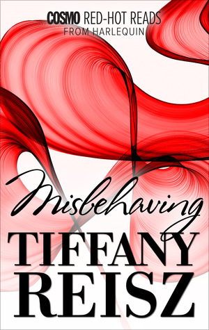 Misbehaving (2014) by Tiffany Reisz