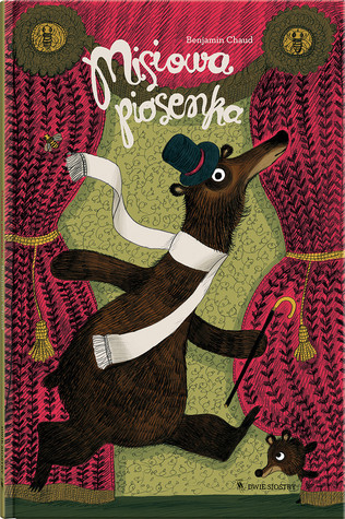 Misiowa piosenka (2011) by Benjamin Chaud