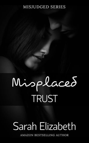 Misplaced Trust (2000) by Sarah     Elizabeth