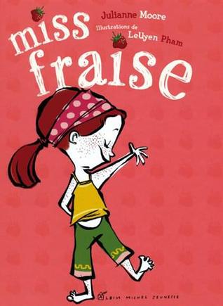 Miss Fraise (2008)