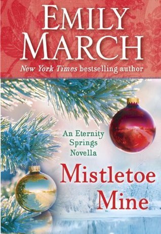 Mistletoe Mine (2011) by Emily March