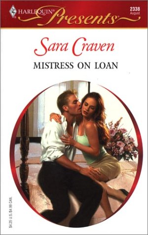 Mistress on Loan (2003) by Sara Craven