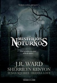 Mistérios Noturnos (2012) by Sherrilyn Kenyon