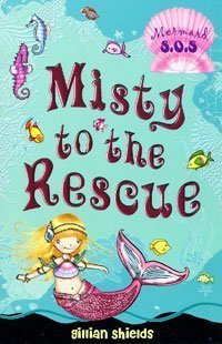 Misty to the Rescue (2006) by Gillian Shields