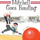 Mitchell Goes Bowling (2013) by Hallie Durand