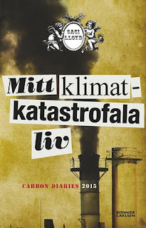 Mitt klimatkatastrofala liv (2012)