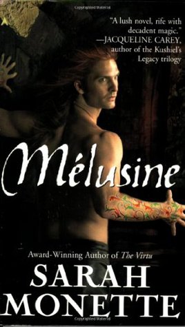 Mélusine (2006) by Sarah Monette