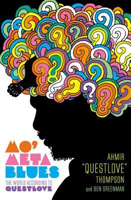 Mo' Meta Blues: The World According to Questlove (2013)