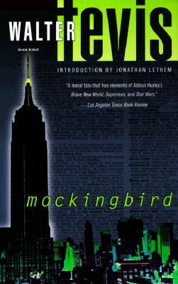 Mockingbird (1999) by Walter Tevis