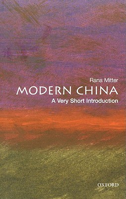 Modern China: A Very Short Introduction (2008) by Rana Mitter