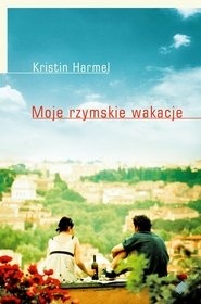 Moje rzymskie wakacje (2010)