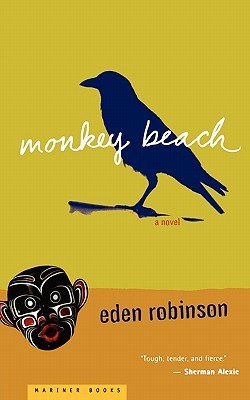 Monkey Beach (2002) by Eden Robinson