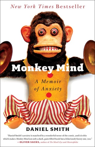 Monkey Mind: A Memoir of Anxiety (2012)