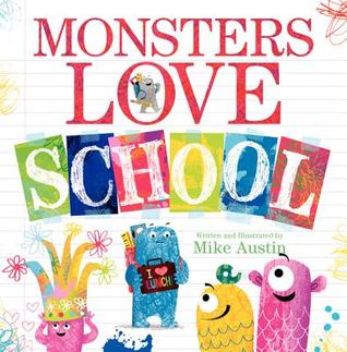 Monsters Love School (2014) by Mike Austin