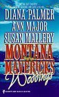 Montana Mavericks Weddings (1998) by Ann Major