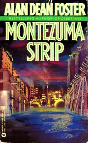 Montezuma Strip (2009) by Alan Dean Foster