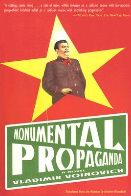 Monumental Propaganda (2006) by Vladimir Voinovich