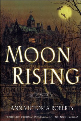 Moon Rising (2001) by Ann Victoria Roberts