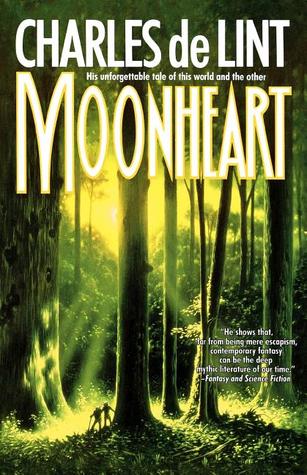 Moonheart (1994) by Charles de Lint