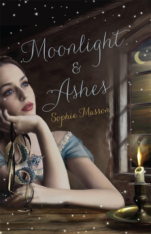 Moonlight and Ashes (2012) by Sophie Masson