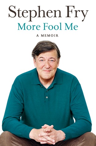 More Fool Me (2014) by Stephen Fry