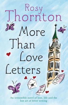 More Than Love Letters (2007) by Rosy Thornton