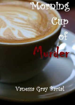 Morning Cup of Murder (2011)