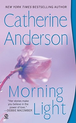 Morning Light (2008) by Catherine Anderson