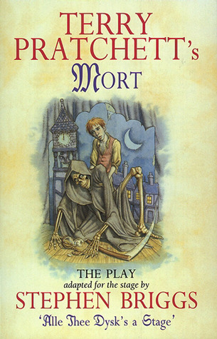 Mort: The Play (1996) by Terry Pratchett