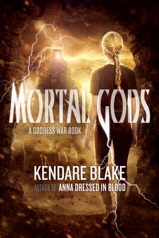 Mortal Gods (2014) by Kendare Blake