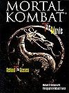 Mortal Kombat: The Movie: Behind the Scenes (1995) by Michael Goldman