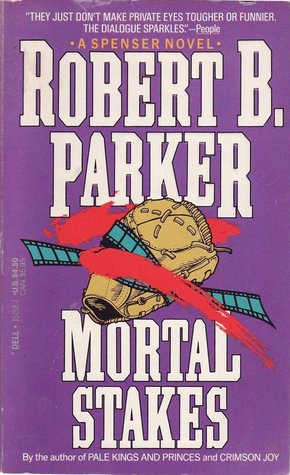 Mortal Stakes (1987) by Robert B. Parker